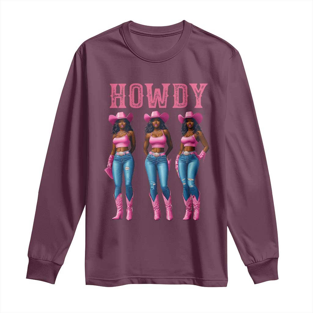 Howdy Melanin Cowgirl Long Sleeve Shirt Western Rodeo Women Black Cowgirls