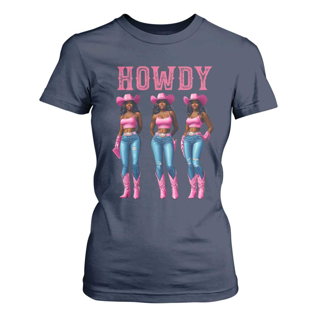 Howdy Melanin Cowgirl T Shirt For Women Western Rodeo Women Black Cowgirls