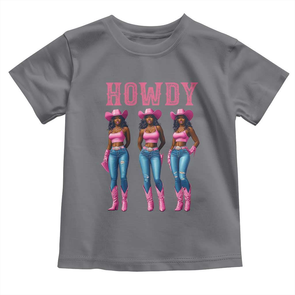 Howdy Melanin Cowgirl Toddler T Shirt Western Rodeo Women Black Cowgirls
