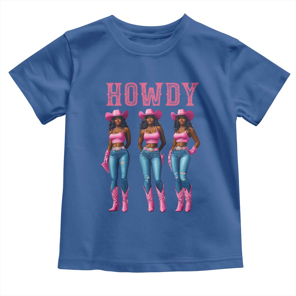 Howdy Melanin Cowgirl Toddler T Shirt Western Rodeo Women Black Cowgirls
