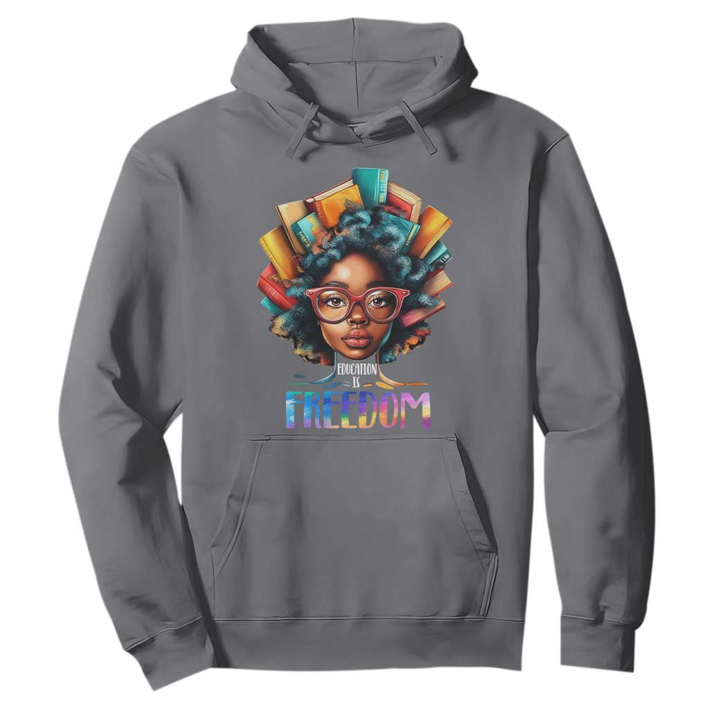 Black History Education Is Freedom Hoodie Black Teacher Books