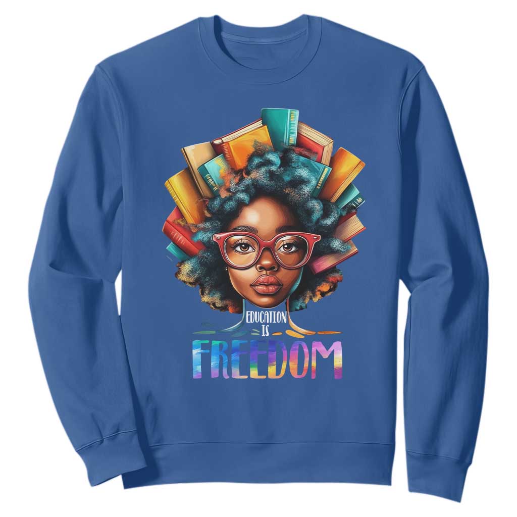 Black History Education Is Freedom Sweatshirt Black Teacher Books