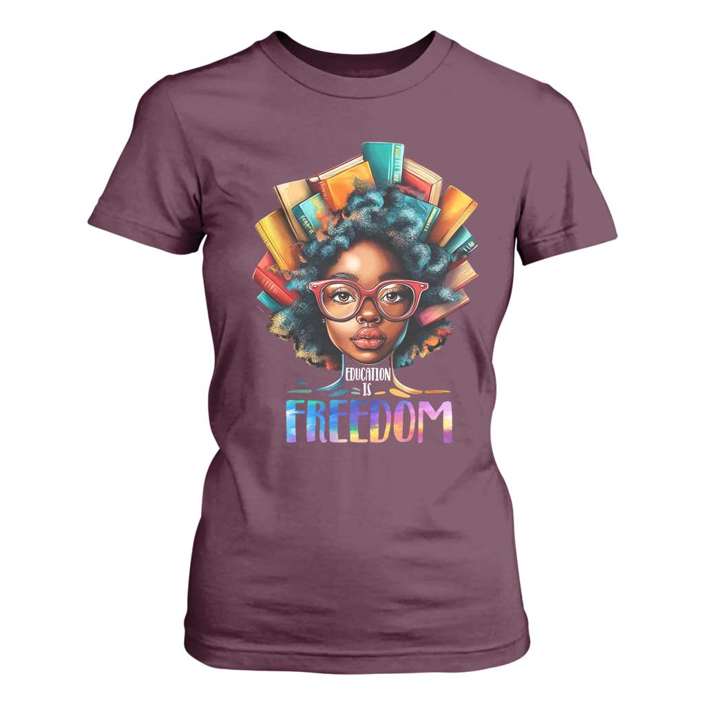 Black History Education Is Freedom T Shirt For Women Black Teacher Books