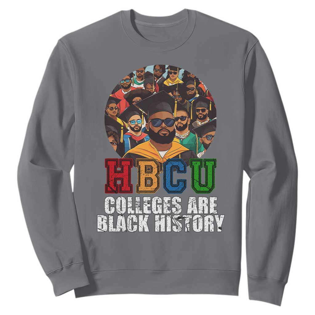 HBCU Colleges Are Black History Sweatshirt African Education History