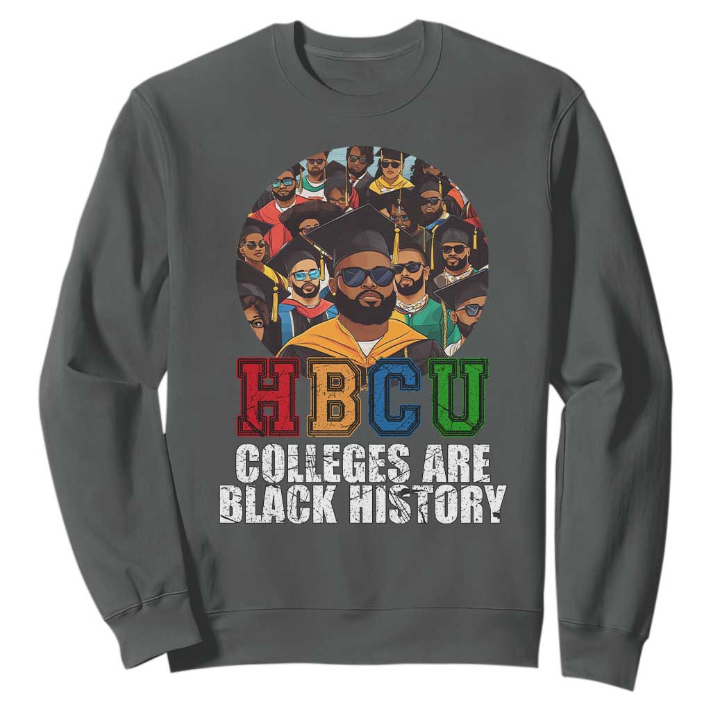 HBCU Colleges Are Black History Sweatshirt African Education History