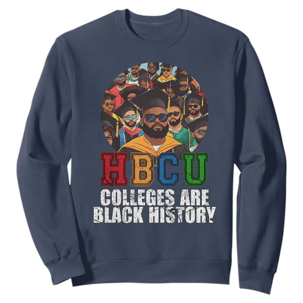 HBCU Colleges Are Black History Sweatshirt African Education History