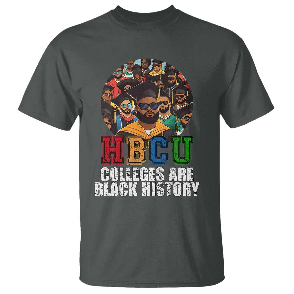 HBCU Colleges Are Black History T Shirt African Education History