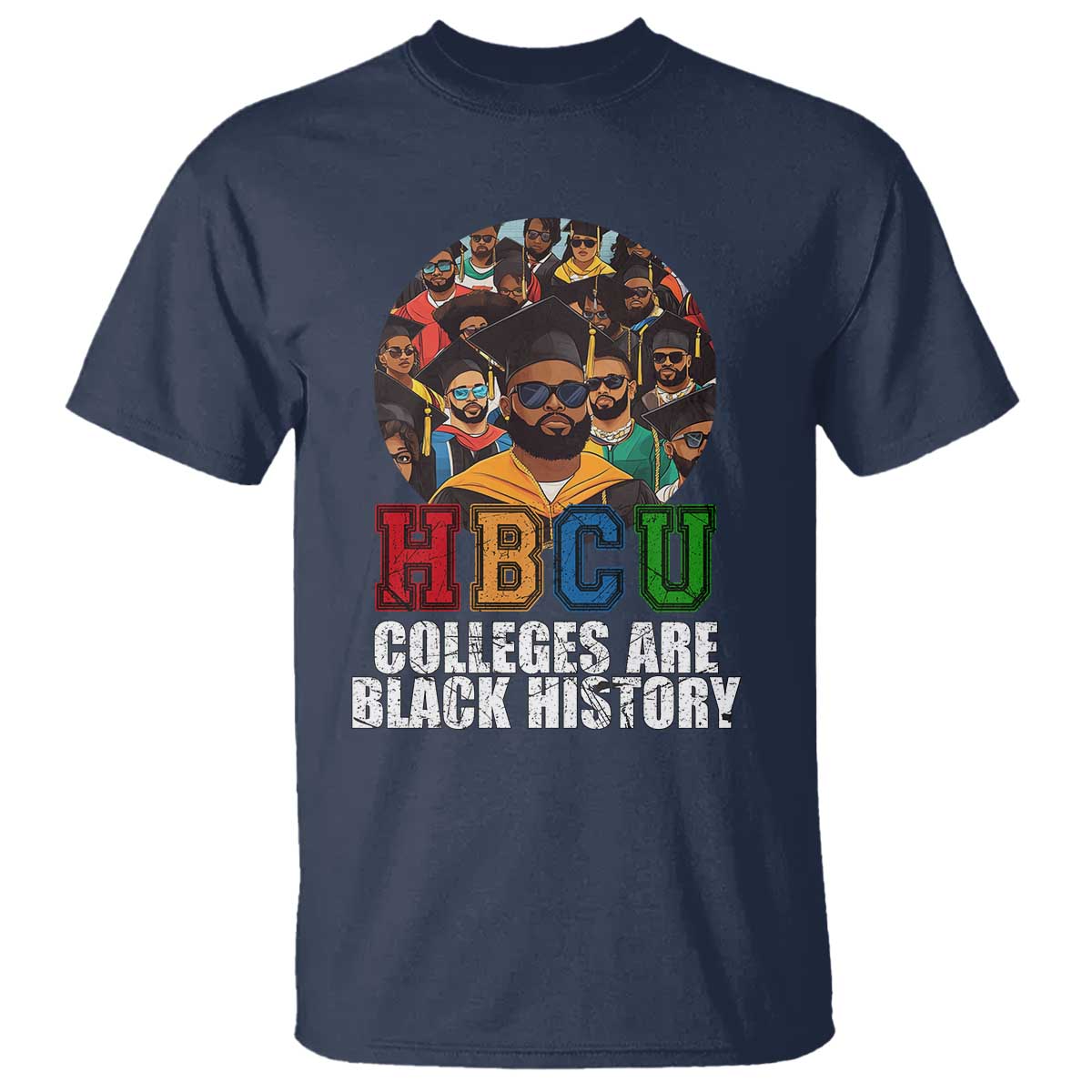 HBCU Colleges Are Black History T Shirt African Education History