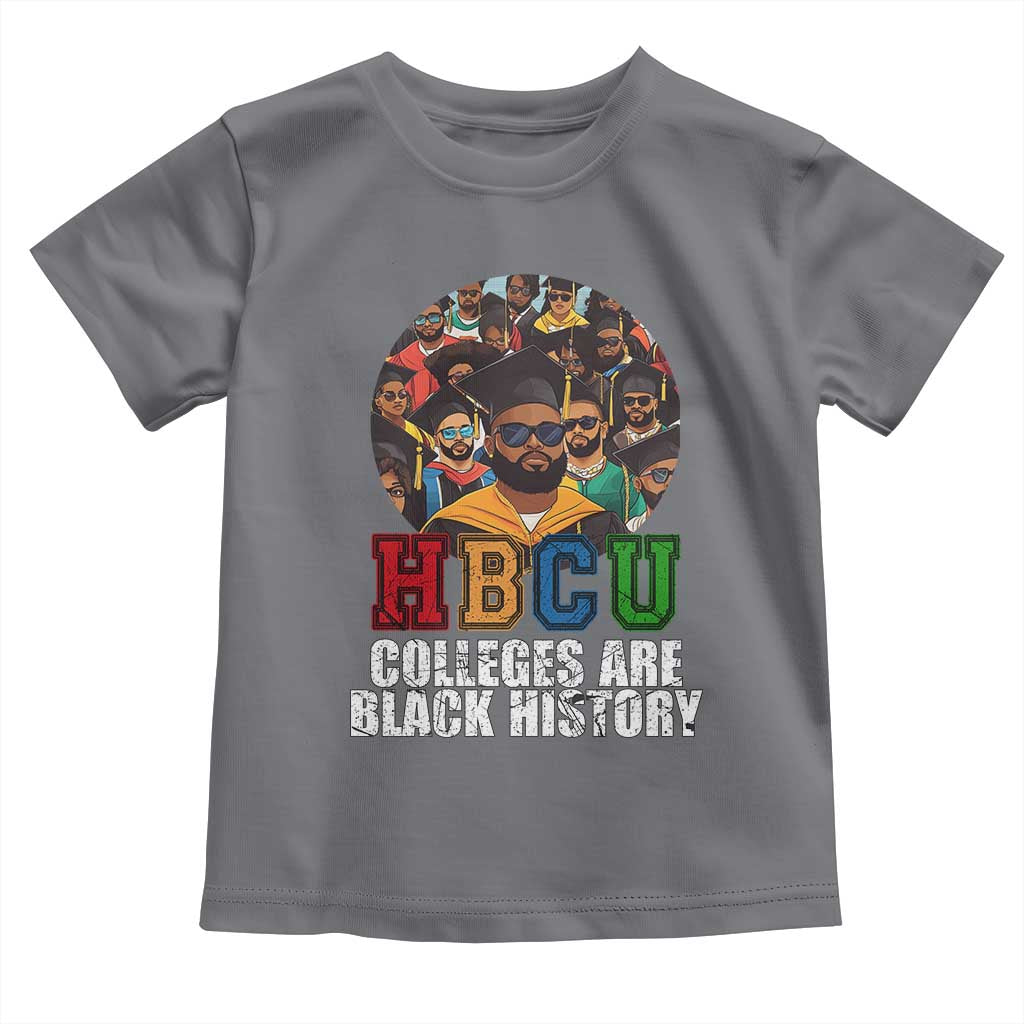HBCU Colleges Are Black History Toddler T Shirt African Education History