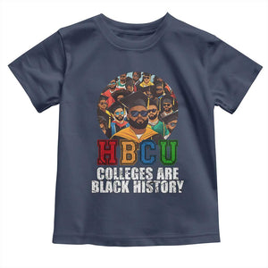 HBCU Colleges Are Black History Toddler T Shirt African Education History