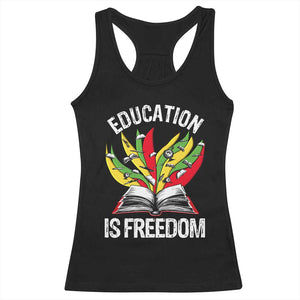 Black Education Is Freedom Racerback Tank Top Teaching History Month Books