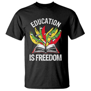 Black Education Is Freedom T Shirt Teaching History Month Books