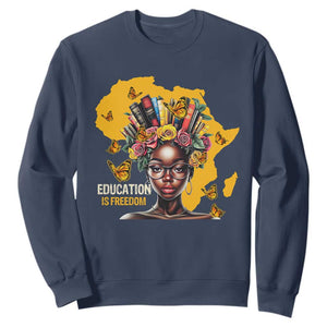 Black Education Is Freedom Sweatshirt Black Teacher History Month Books