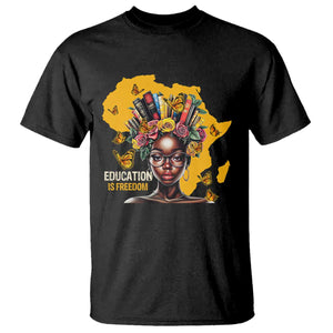 Black Education Is Freedom T Shirt Black Teacher History Month Books