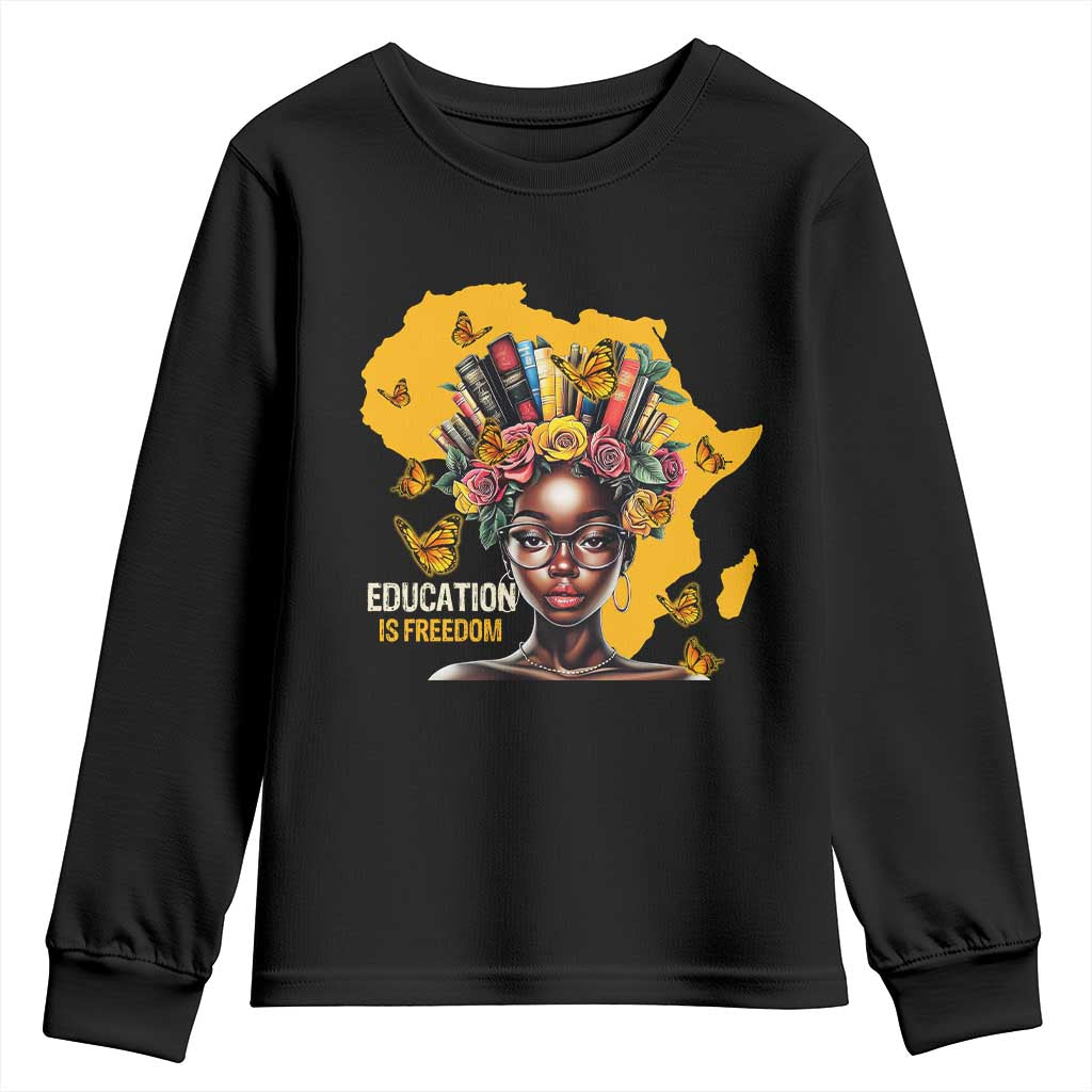 Black Education Is Freedom Youth Sweatshirt Black Teacher History Month Books