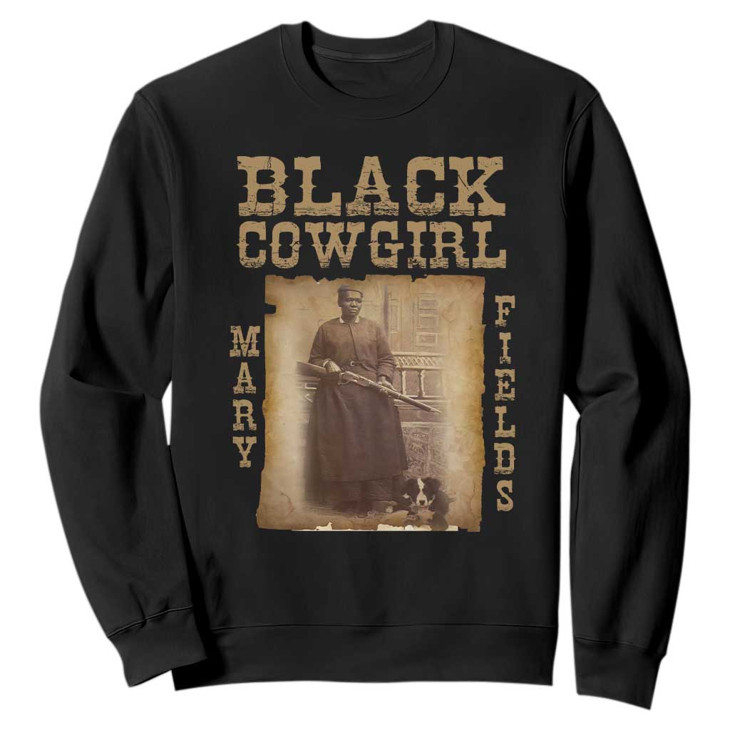 Mary Fields Sweatshirt Black Cowgirl Pioneer Western Legend Vintage