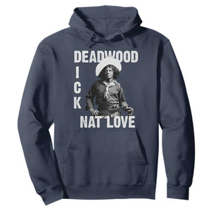 Nat Love Greatest Black Cowboy Hoodie Deadwood Dick Western Legend Vintage