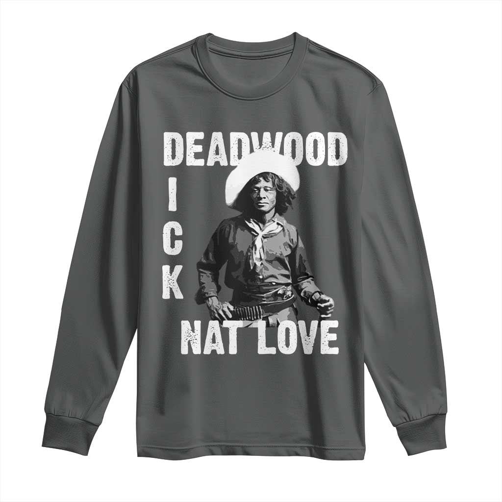 Nat Love Greatest Black Cowboy Long Sleeve Shirt Deadwood Dick Western Legend Vintage
