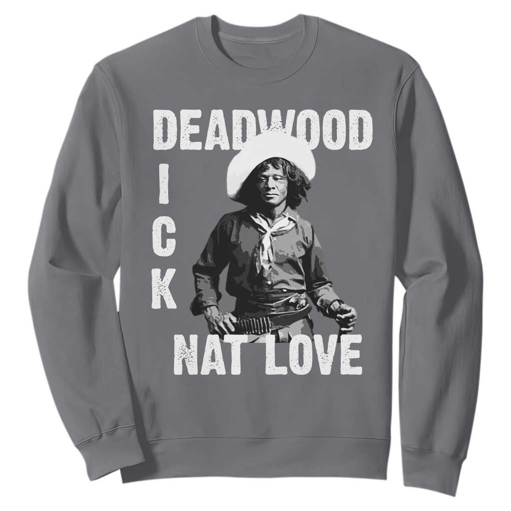 Nat Love Greatest Black Cowboy Sweatshirt Deadwood Dick Western Legend Vintage