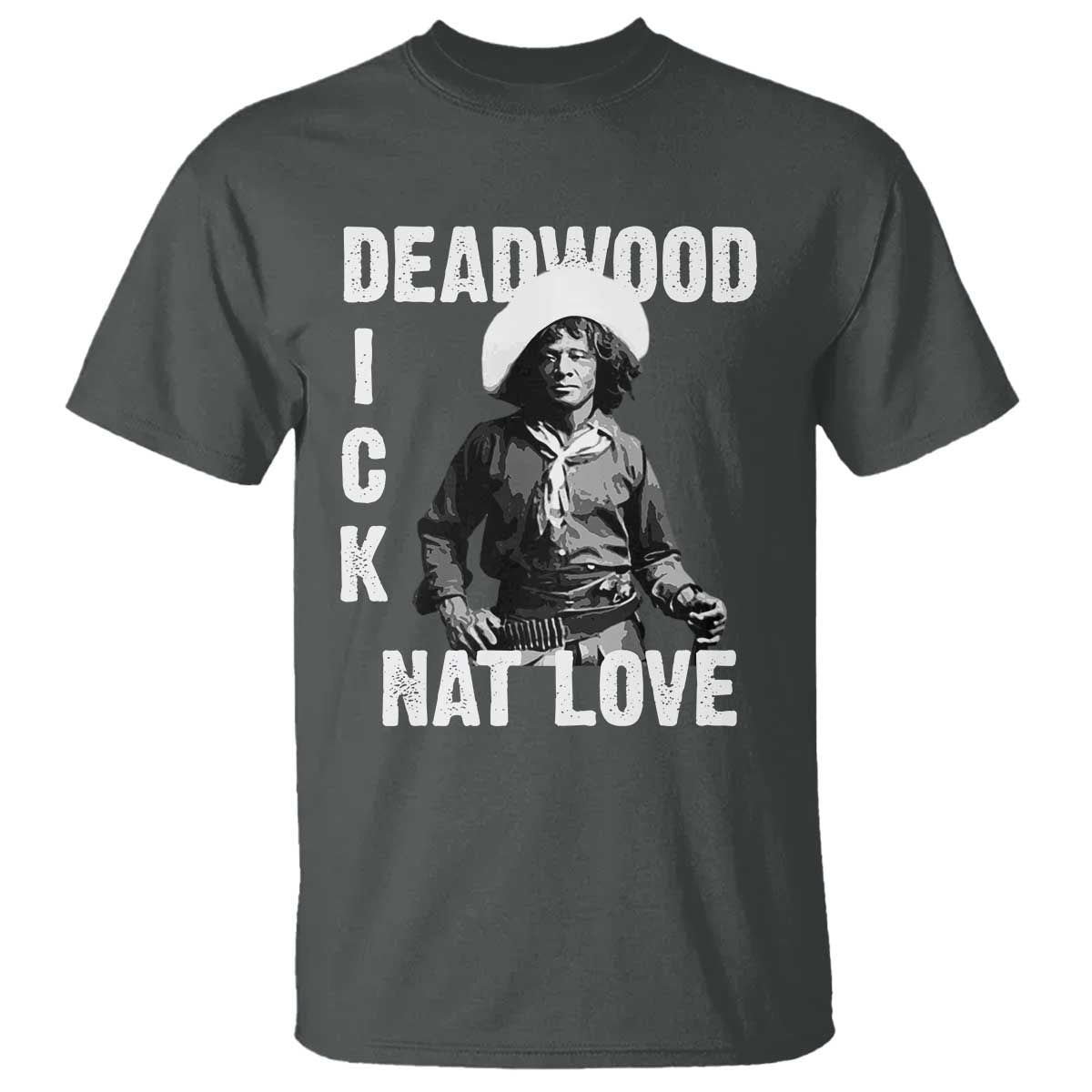Nat Love Greatest Black Cowboy T Shirt Deadwood Dick Western Legend Vintage