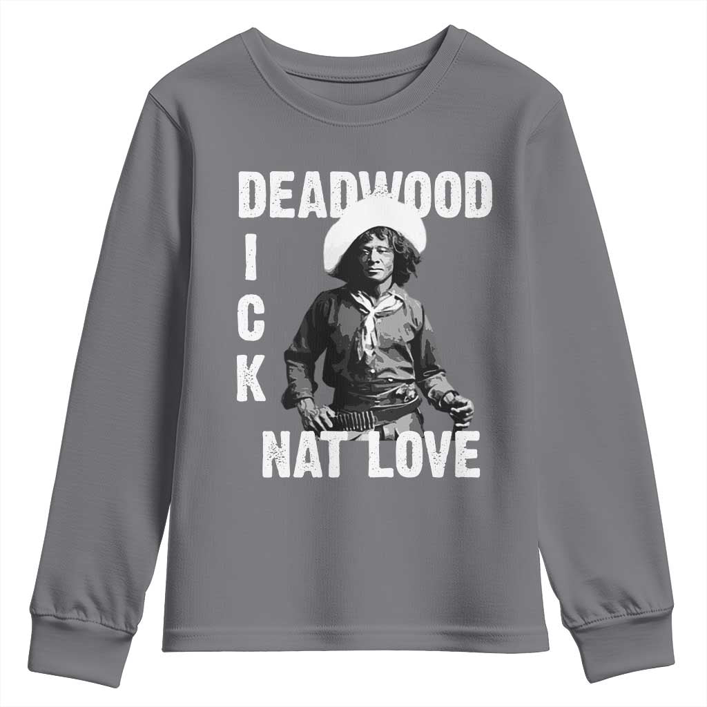 Nat Love Greatest Black Cowboy Youth Sweatshirt Deadwood Dick Western Legend Vintage