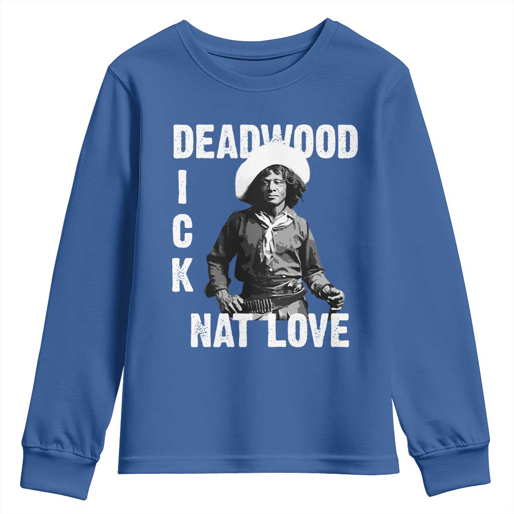 Nat Love Greatest Black Cowboy Youth Sweatshirt Deadwood Dick Western Legend Vintage