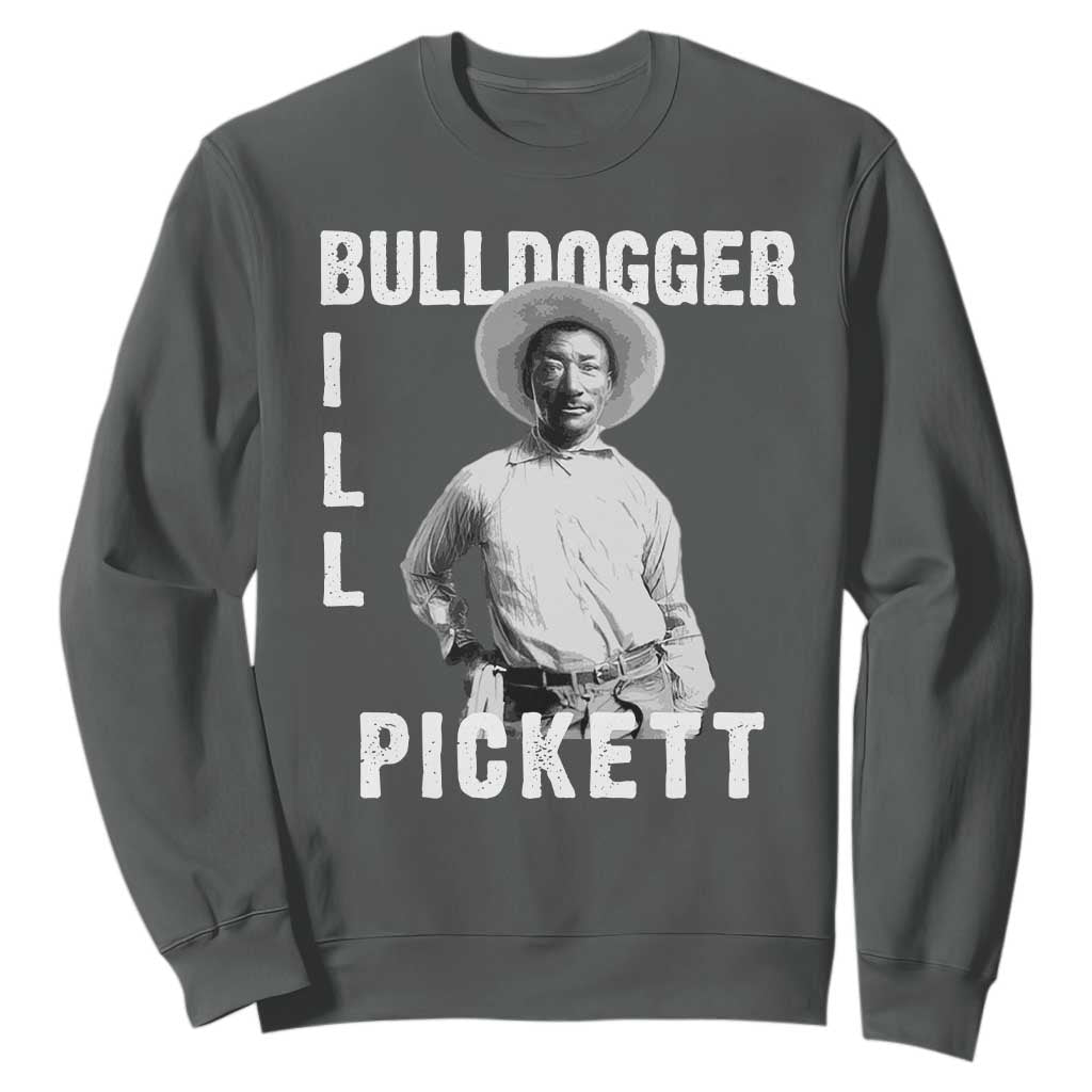 Bill Pickett Sweatshirt Bulldogger Black Cowboy Western Legend Vintage