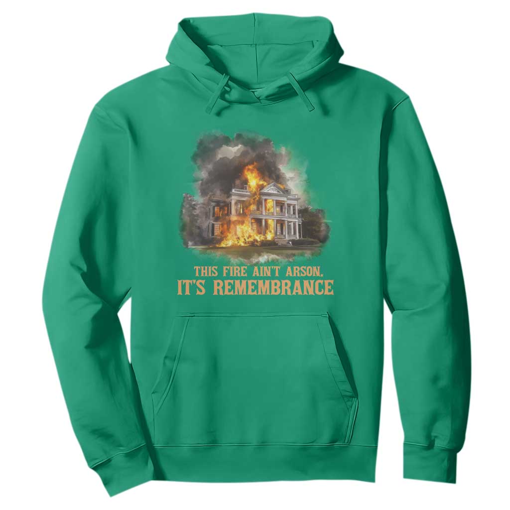Juneteenth Ancestral Justice Hoodie This Fire Aint Arson It is Remembrance Black History - African Pride