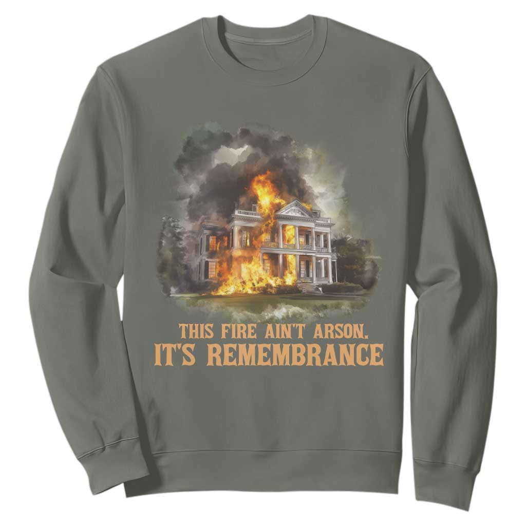 Juneteenth Ancestral Justice Sweatshirt This Fire Aint Arson It is Remembrance Black History - African Pride