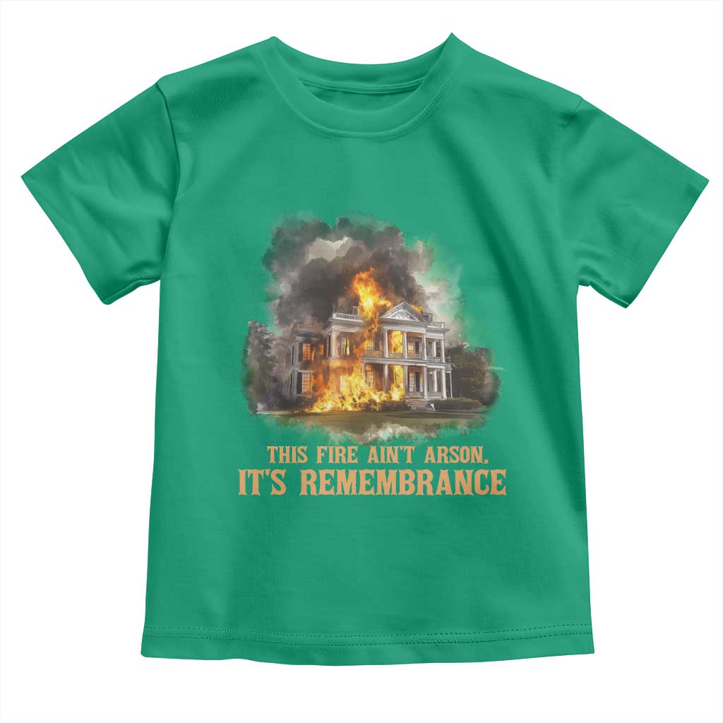 Juneteenth Ancestral Justice Toddler T Shirt This Fire Aint Arson It is Remembrance Black History - African Pride