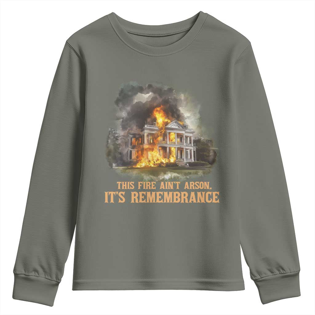 Juneteenth Ancestral Justice Youth Sweatshirt This Fire Aint Arson It is Remembrance Black History - African Pride