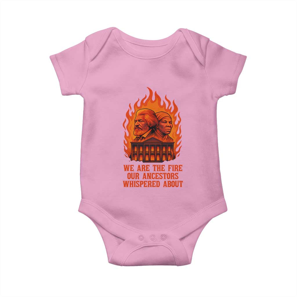 Harriet Tubman and Frederick Douglass Baby Onesie We Are the Fire Our Ancestors Whispered About Juneteenth 1865 - African Pride
