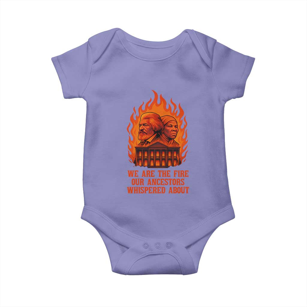 Harriet Tubman and Frederick Douglass Baby Onesie We Are the Fire Our Ancestors Whispered About Juneteenth 1865 - African Pride