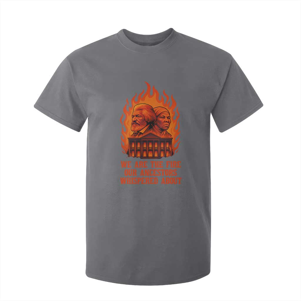 Harriet Tubman and Frederick Douglass T Shirt For Kid We Are the Fire Our Ancestors Whispered About Juneteenth 1865 - African Pride