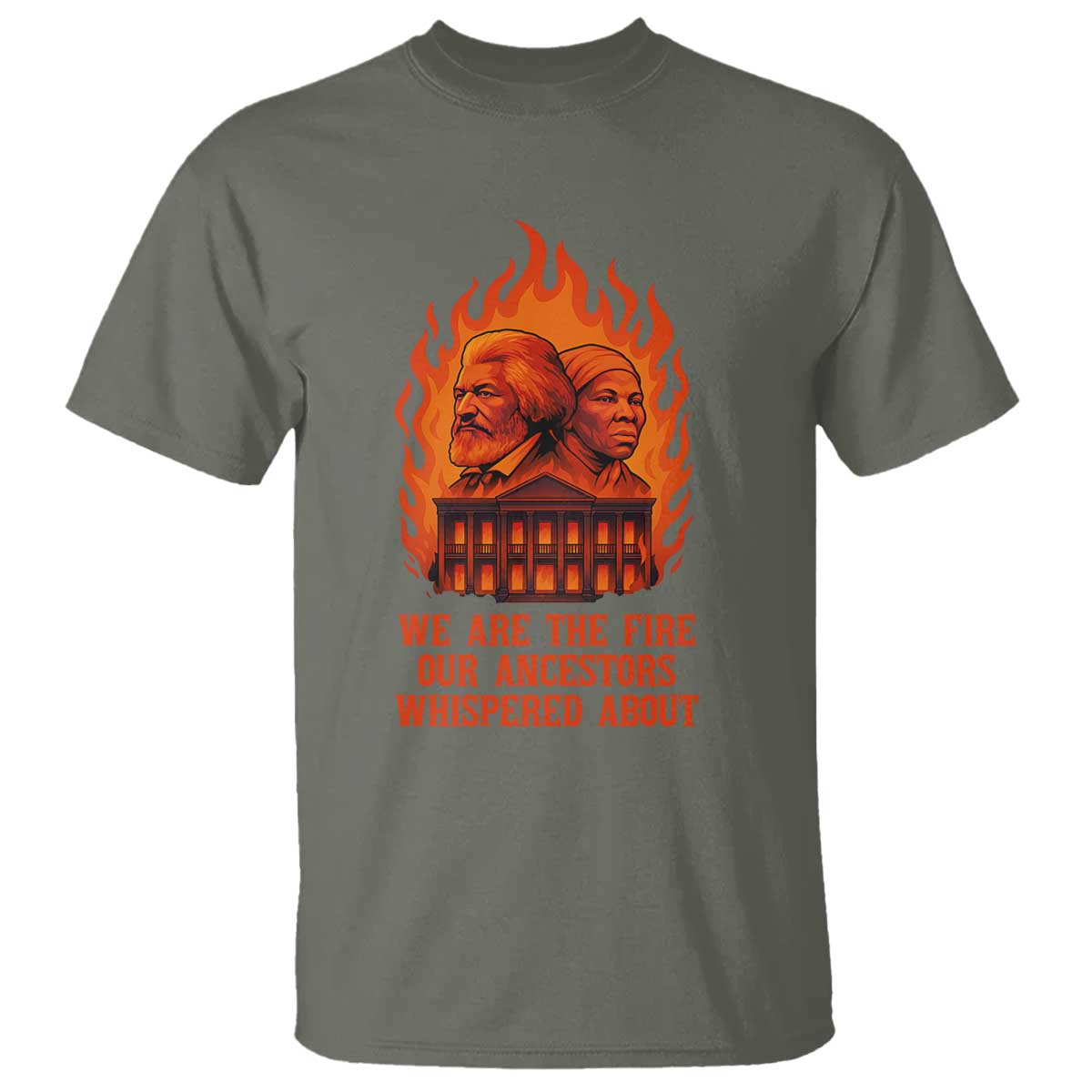 Harriet Tubman and Frederick Douglass T Shirt We Are the Fire Our Ancestors Whispered About Juneteenth 1865 - African Pride
