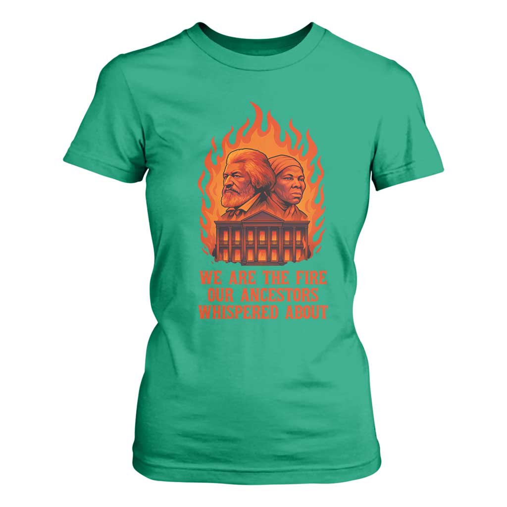 Harriet Tubman and Frederick Douglass T Shirt For Women We Are the Fire Our Ancestors Whispered About Juneteenth 1865 - African Pride
