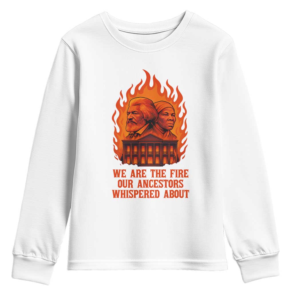 Harriet Tubman and Frederick Douglass Youth Sweatshirt We Are the Fire Our Ancestors Whispered About Juneteenth 1865 - African Pride