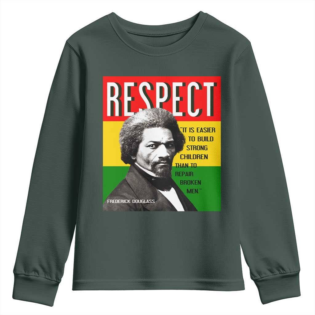 Respect Frederick Douglass Youth Sweatshirt It Is Easier To Build Strong Children Empowerment - African Pride