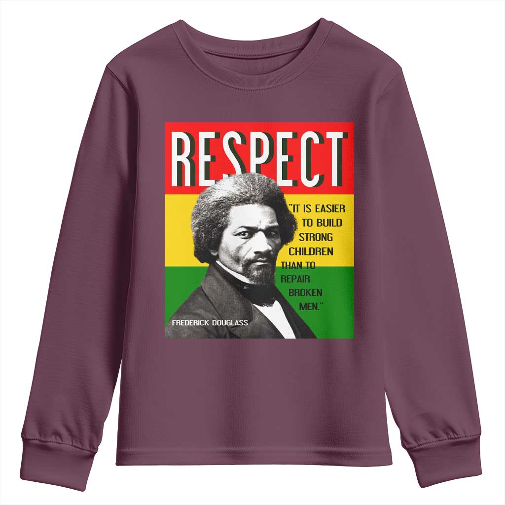 Respect Frederick Douglass Youth Sweatshirt It Is Easier To Build Strong Children Empowerment - African Pride
