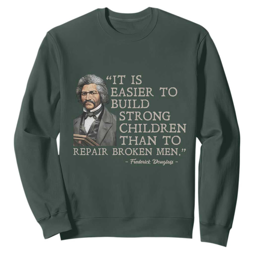 Vintage Frederick Douglass Sweatshirt It Is Easier To Build Strong Children Than To Repair Broken Men - African Pride