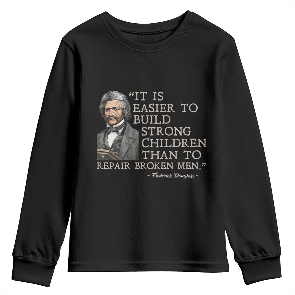 Vintage Frederick Douglass Youth Sweatshirt It Is Easier To Build Strong Children Than To Repair Broken Men - African Pride