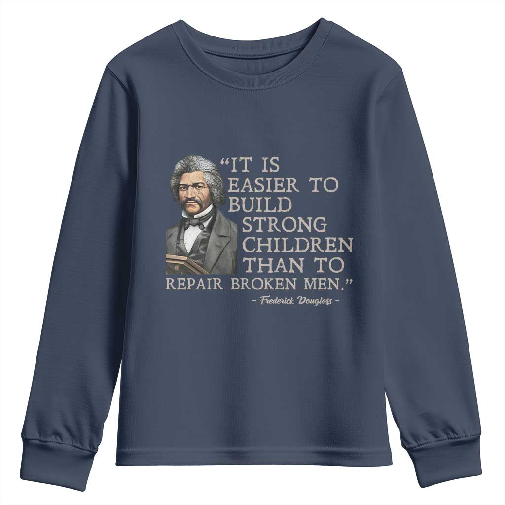 Vintage Frederick Douglass Youth Sweatshirt It Is Easier To Build Strong Children Than To Repair Broken Men - African Pride