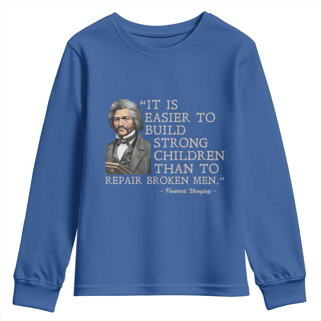Vintage Frederick Douglass Youth Sweatshirt It Is Easier To Build Strong Children Than To Repair Broken Men - African Pride