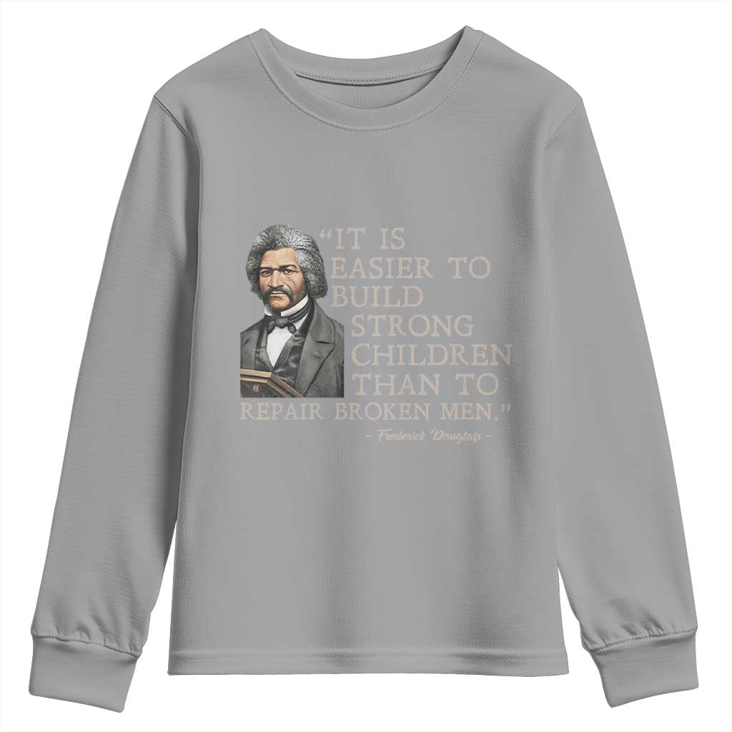Vintage Frederick Douglass Youth Sweatshirt It Is Easier To Build Strong Children Than To Repair Broken Men - African Pride