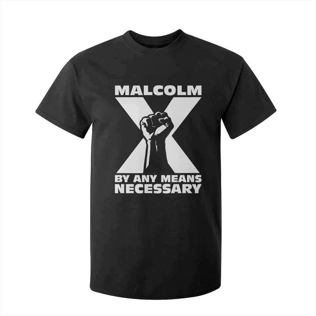 Malcolm X Power Fist T Shirt For Kid Civil Rights Leader Pride Bold Statement - African Pride