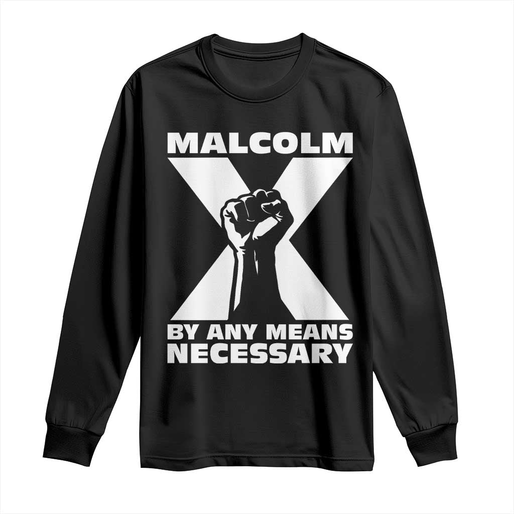 Malcolm X Power Fist Long Sleeve Shirt Civil Rights Leader Pride Bold Statement - African Pride