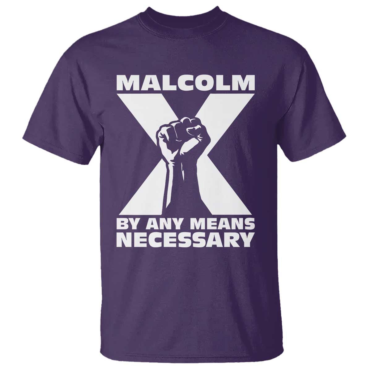 Malcolm X Power Fist T Shirt Civil Rights Leader Pride Bold Statement - African Pride