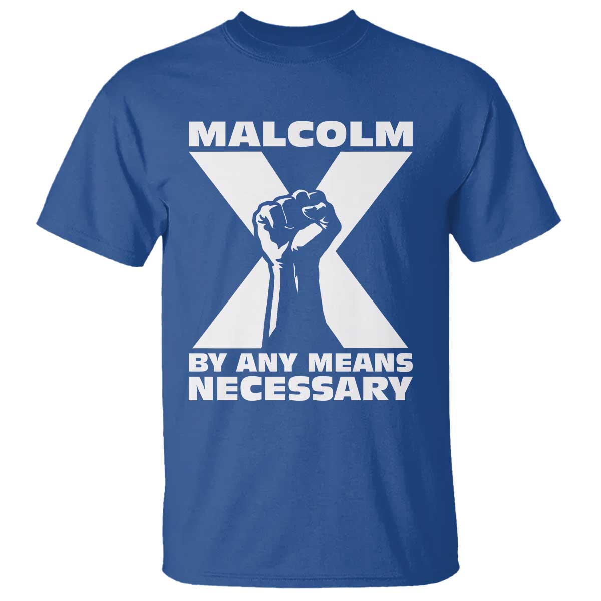 Malcolm X Power Fist T Shirt Civil Rights Leader Pride Bold Statement - African Pride
