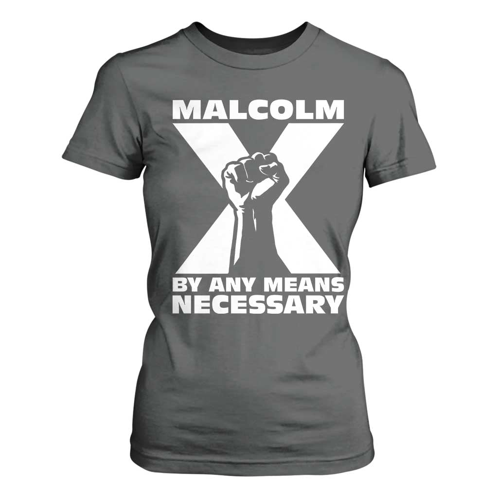 Malcolm X Power Fist T Shirt For Women Civil Rights Leader Pride Bold Statement - African Pride