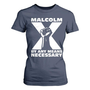 Malcolm X Power Fist T Shirt For Women Civil Rights Leader Pride Bold Statement - African Pride